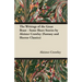 The Writings of the Great Beast - Some Short Stories by Aleister Crowley (Fantasy and Horror Classics)