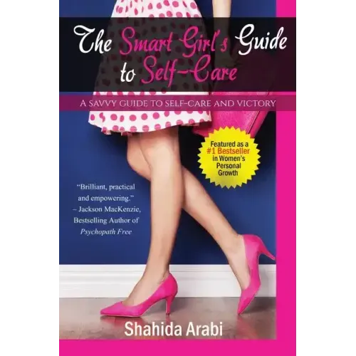 The Smart Girl's Guide to Self-Care