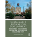 Sustainable Brownfield Development: Building a Sustainable Future on Sites of Our Polluting Past