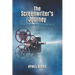 The Screenwriter's Journey: From Starting Out to Breaking In