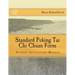Standard Peking Tai Chi Chuan Form: : Students Instruction Manual