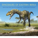 Dinosaurs of Eastern Iberia
