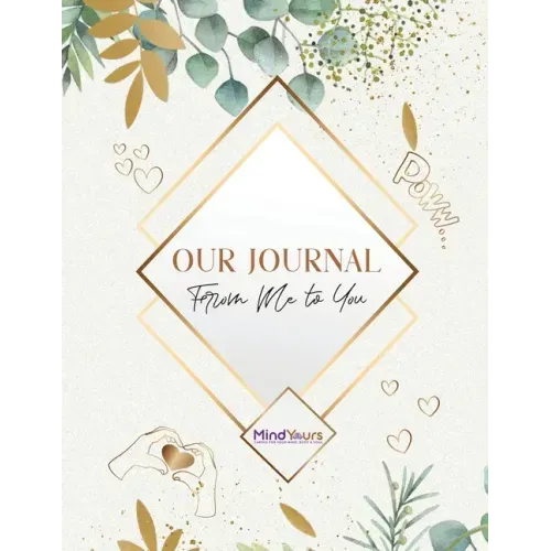 Our Journal: From Me to You