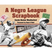 A Negro League Scrapbook