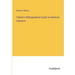 Trübner's Bibliographical Guide to American Literature
