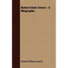 Robert Dale Owen - A Biography