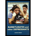 Barbiturates and Other Depressants