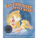 Can't You Sleep, Little Bear?