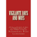 Vigilante Days and Ways: The Pioneers of the Rockies, the Makers and Making of Montana, Idaho, Oregon, Washington, and Wyoming