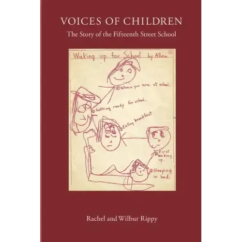 Voices of Children: The Story of the Fifteenth Street School