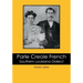 Parle Creole French: Southern Louisiana Dialect