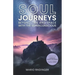Soul Journeys: Beyond Time and Space with the Superconscious