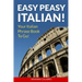 Easy Peasy Italian Phrase Book! Your Italian Language Phrasebook To Go!