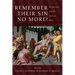 Remember Their Sin No More?: Forgiveness and the Hebrew Bible