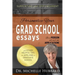 Personalize Your Grad School Essays: Be a person not just an application! And other helpful tips for applying to graduate school
