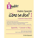 ihablo Spanish ¿Cómo se dice? 1
