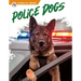 Police Dogs