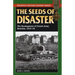 The Seeds of Disaster