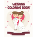 Wedding Coloring Book: A Wedding Activity Book Adventure for Kids