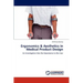 Ergonomics & Aesthetics in Medical Product Design