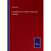 A Handbook for Travellers in Syria and Palestine