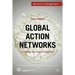 Global Action Networks: Creating Our Future Together