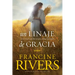 Un Linaje de Gracia: Cinco Historias de Mujeres Que Dios Usó Para Cambiar La Eternidad