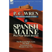 The Foreign Legion Stories 4: Spanish Maine Plus Four Short Stories: The Devil and Digby Geste, the Mule, Presentiments, & Dreams Come True