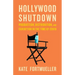 Hollywood Shutdown: Production, Distribution, and Exhibition in the Time of COVID