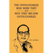 The Unctouchbles Who Were they & and why they become untouchables