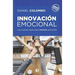 Innovación emocional: las nuevas leyes para motivar personas