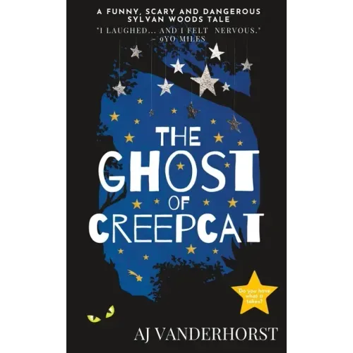The Ghost of CreepCat: A funny, scary and dangerous Sylvan Woods tale