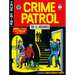 The EC Archives: Crime Patrol Volume 1