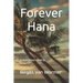 Forever Hana