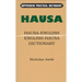 Hausa-English/English-Hausa Practical Dictionary