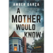 A Mother Would Know
