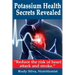 Potassium Health Secrets Revealed: Create an Alkaline Body With Potassium