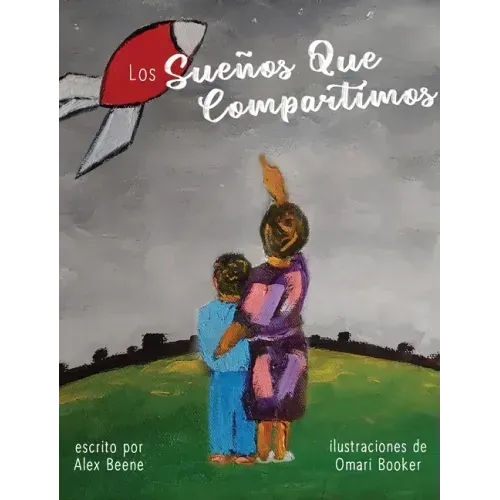 Los Sueños Que Compartimos