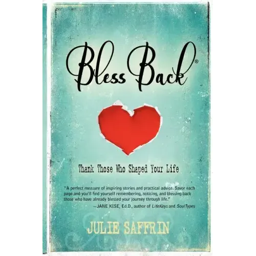 BlessBack(R): Thank Those Who Shaped Your Life