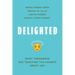 Delighted: What Teenagers Are Teaching the Church about Joy