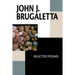 John J. Brugaletta: Selected Poems