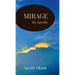Mirage by Aavriti