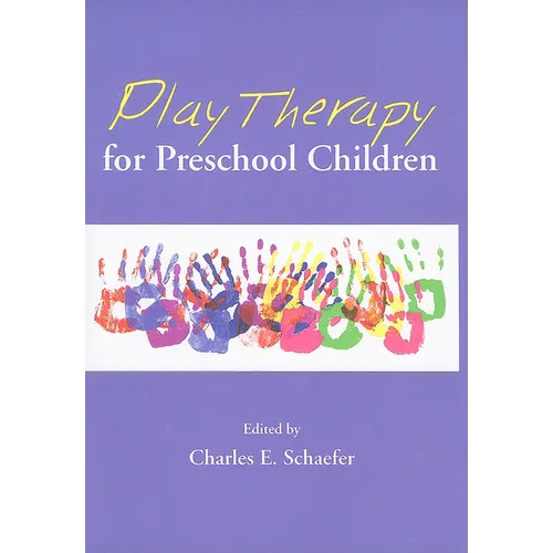 Play Therapy for Preschool Children
