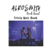 Aerosmith: Rock band Trivia Quiz Book