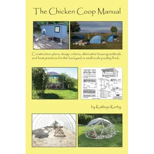 The Chicken Coop Manual