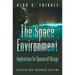 The Space Environment: Implications for Spacecraft Design - Revised and Expanded Edition