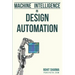 Machine Intelligence in Design Automation