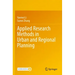 Applied Research Methods in Urban and Regional Planning