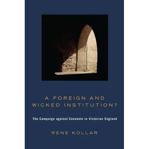 A Foreign and Wicked Institution?