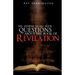 The Answer To All Your Questions About The Book of Revelation